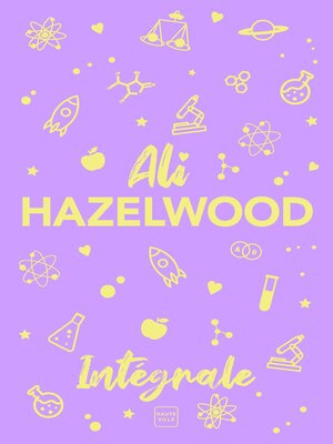 cover image of Ali Hazelwood, L'intégrale